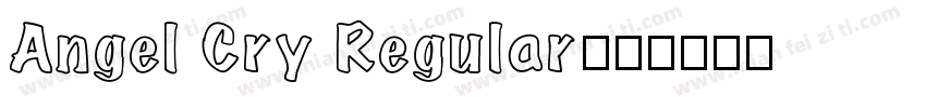 Angel Cry Regular字体转换